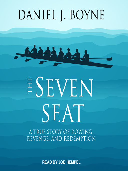 Title details for The Seven Seat by Daniel J. Boyne - Available